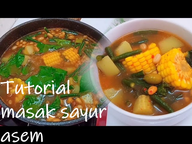 tutorial masak sayur asem